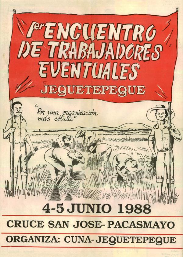 Primer Encuentro de trabajadores eventuales, Jequetepeque