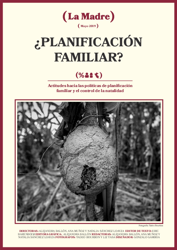 LA MADRE: ¿Planificación Familiar?. Actitudes hacia las políticas de planificación familiar y el control de la natalidad