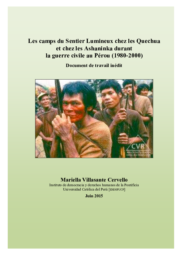 Les camps du Sentier Lumineux chez les Quechua et chez les Ashaninka durant la guerre civile au Pérou (1980-2000)