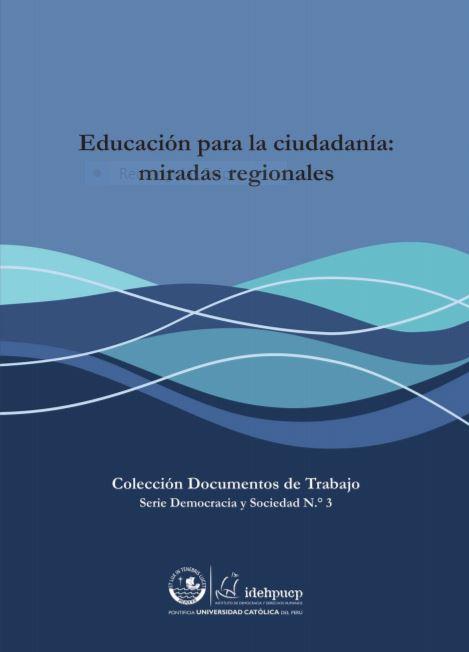 Educación para la ciudadanía: miradas regionales