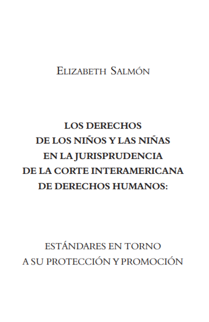 Los derechos de los niños y las niñas en la jurisprudencia de la Corte Interamericana de Derechos Humanos