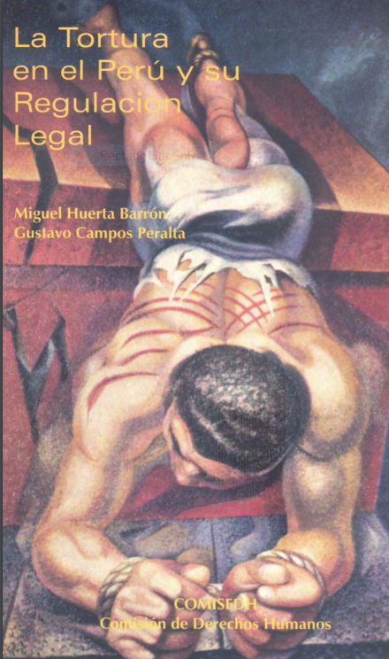 La tortura en el Perú y su regulación legal
