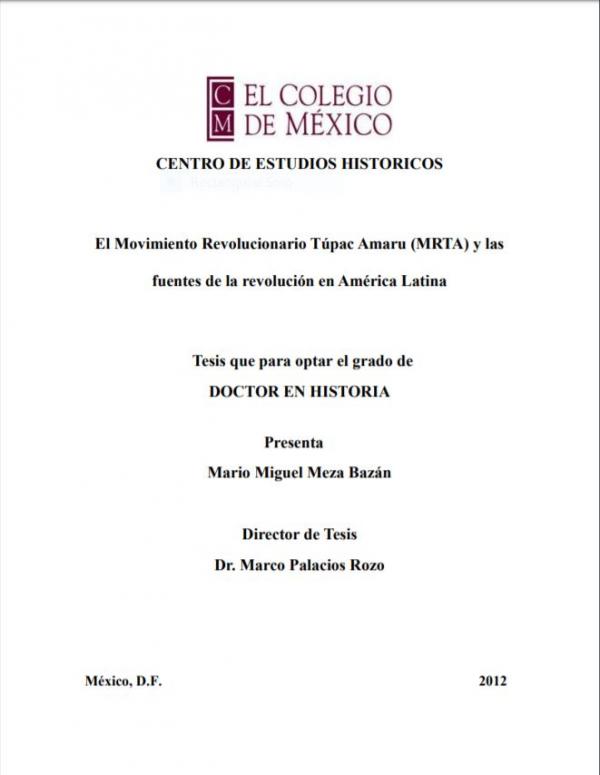 El Movimiento Revolucionario Túpac Amaru (MRTA) y las fuentes de la revolución en América Latina