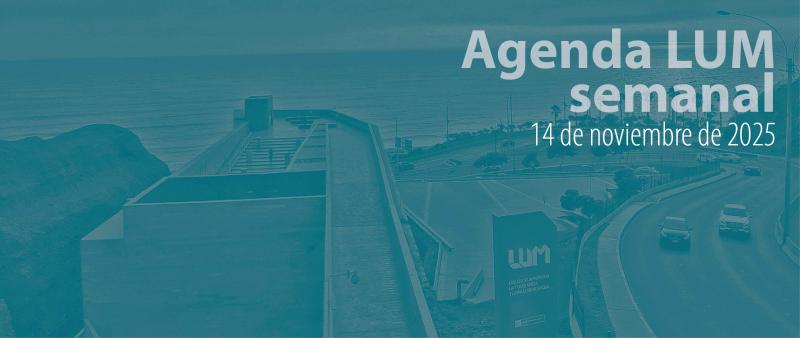 Agenda LUM 14 de nov 2025